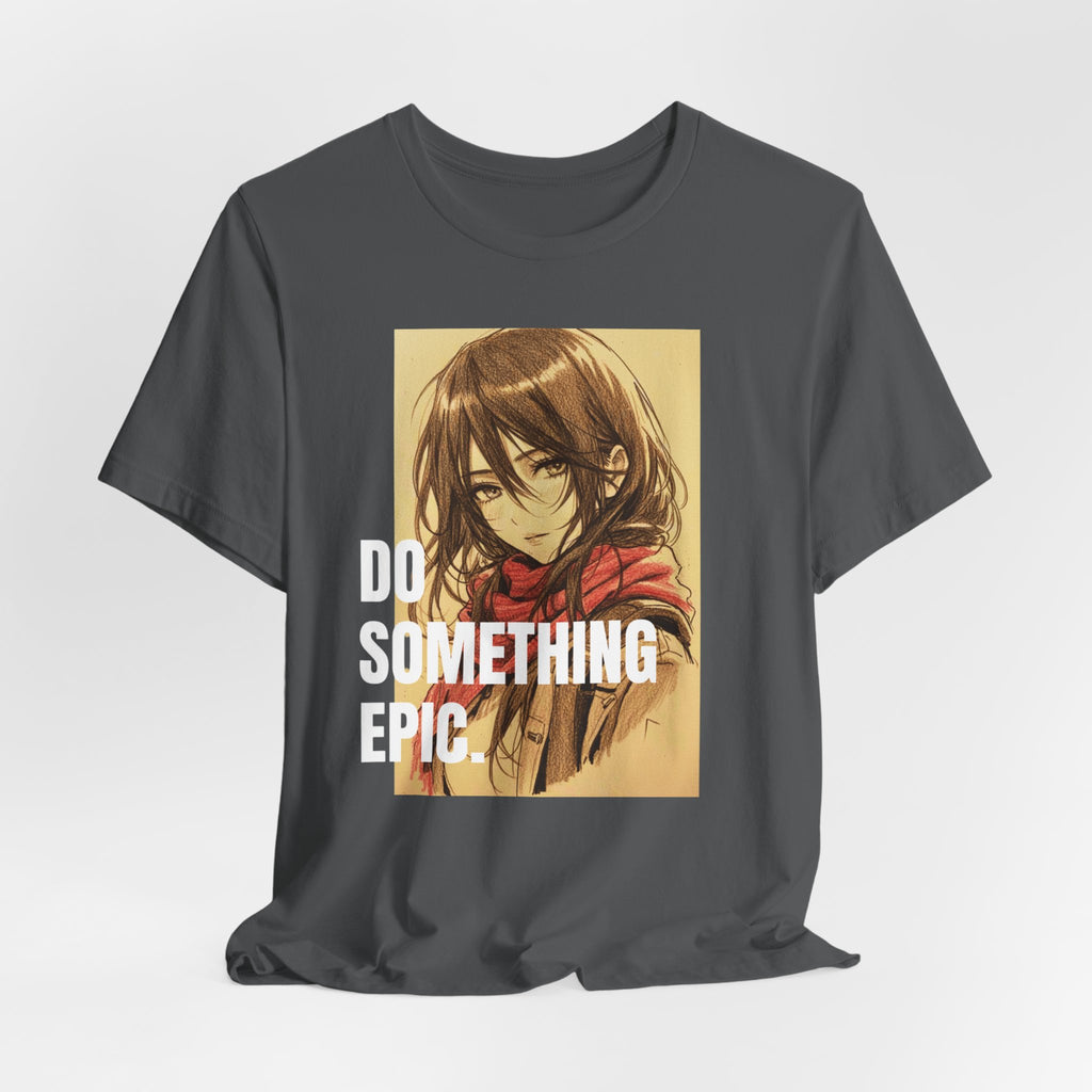 Anime Girl Portrait Tee — "Do Something Epic" Graphic T-Shirt