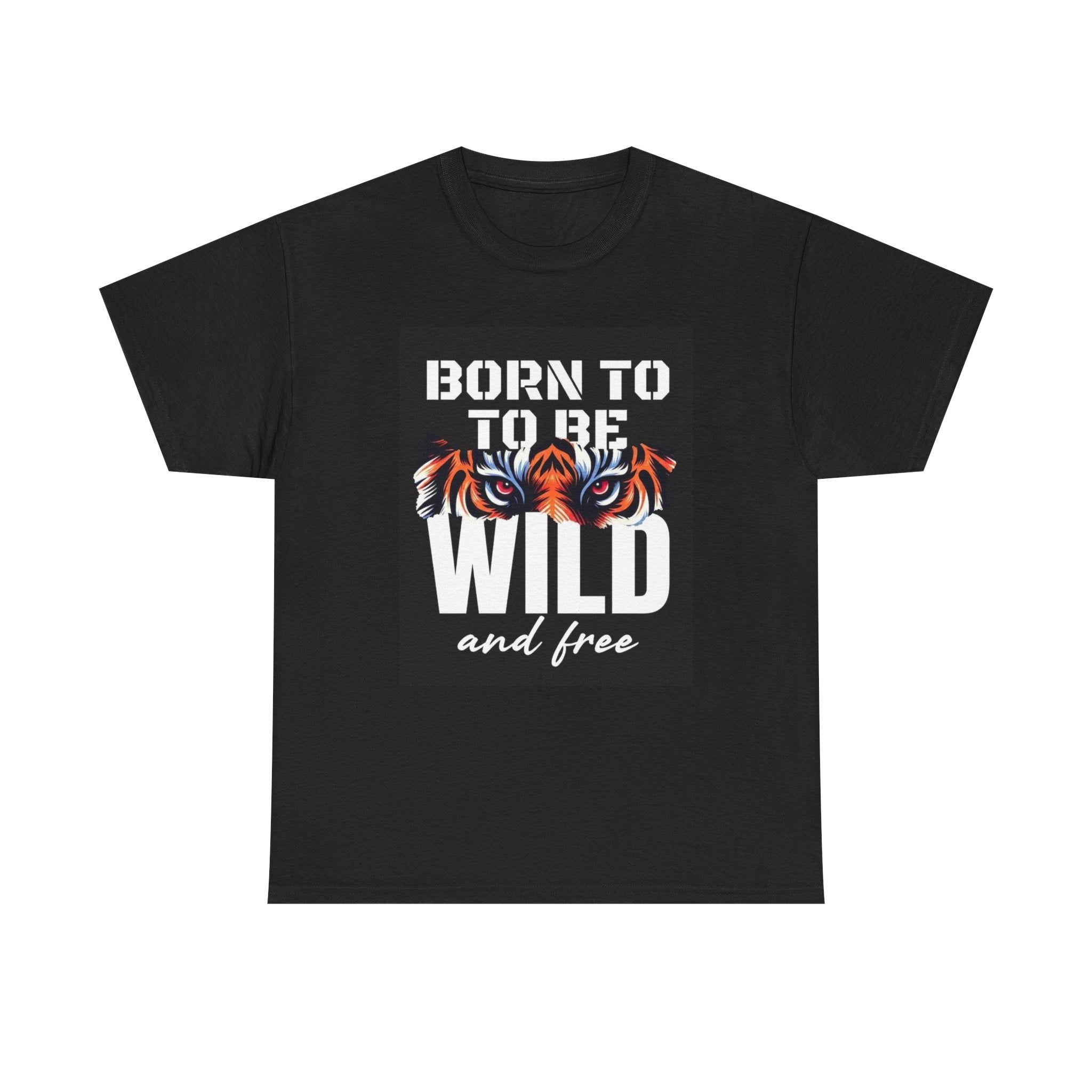 Born to Be Wild and Free T-Shirt — Tiger Eyes Graphic Tee