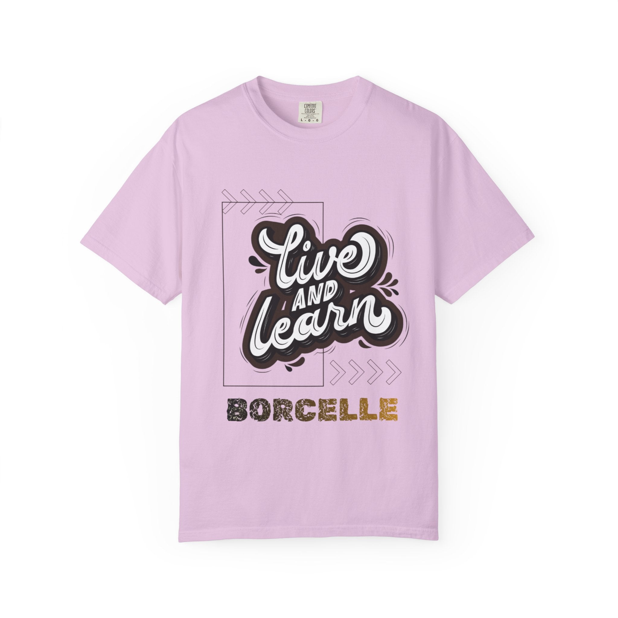 Live and Learn Graphic T-Shirt — "Live and Learn" Motivational Tee