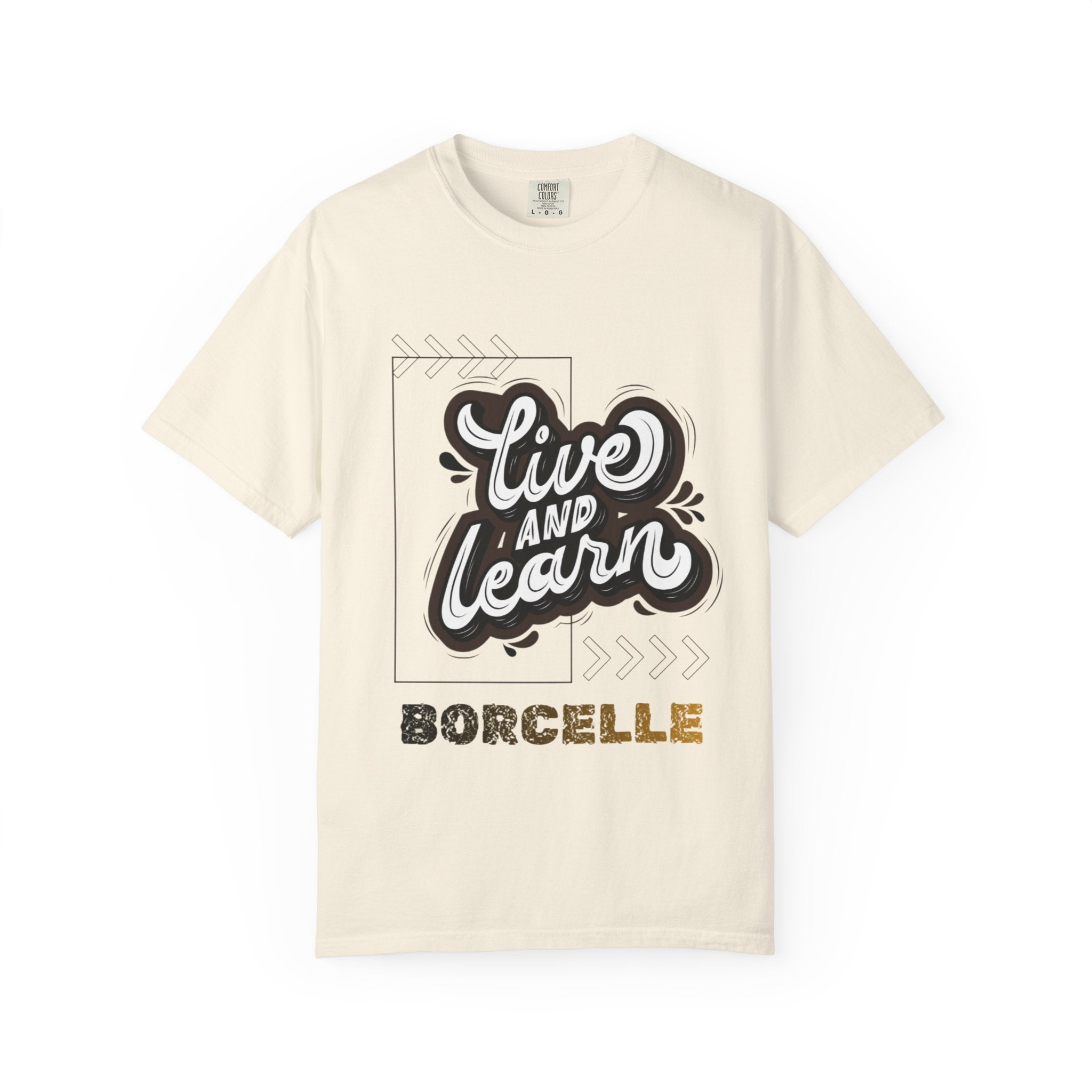 Live and Learn Graphic T-Shirt — "Live and Learn" Motivational Tee