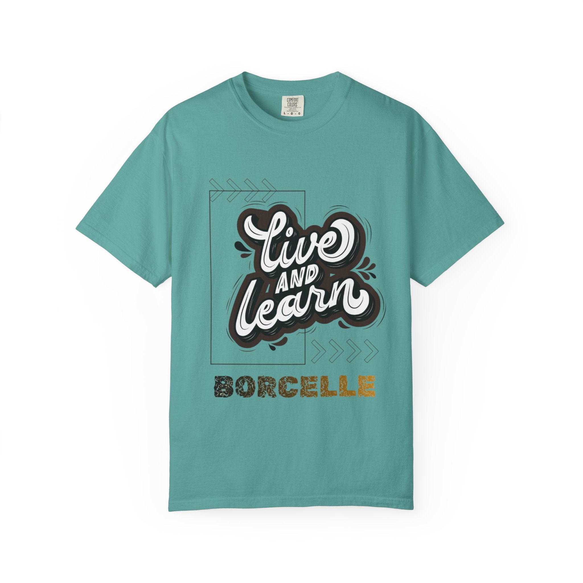 Live and Learn Graphic T-Shirt — "Live and Learn" Motivational Tee